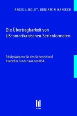 Die Übertragbarkeit von US-amerikanischen Serienformaten