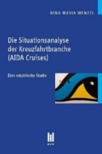 Die Situationsanalyse der Kreuzfahrtbranche (AIDA Cruises)