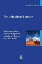 The Ubiquitous Frontier