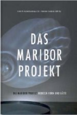 Das Maribor Projekt