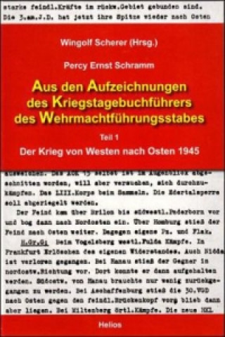 Aus den Aufzeichnungen des Kriegstagebuchführers des Wehrmachtführungsstabes