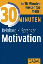 30 Minuten für mehr Motivation