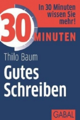 30 Minuten Gutes Schreiben