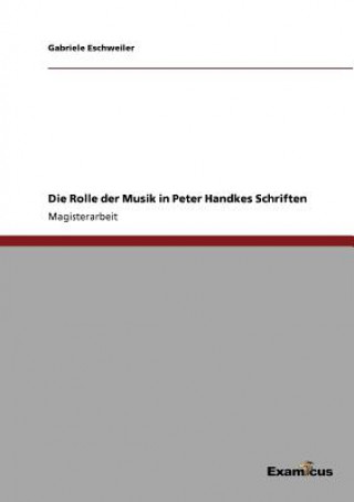 Rolle der Musik in Peter Handkes Schriften