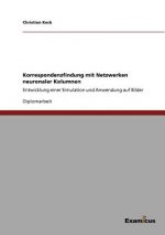 Korrespondenzfindung mit Netzwerken neuronaler Kolumnen