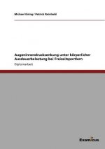 Augeninnendrucksenkung unter koerperlicher Ausdauerbelastung bei Freizeitsportlern