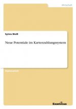 Neue Potentiale im Kartenzahlungssystem