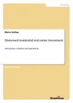 Distressed residential real estate investment