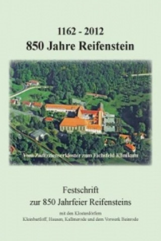 1162 - 2012 - 850 Jahre Reifenstein