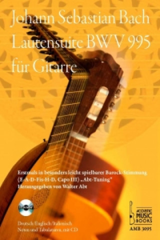 Lautensuite BWV 995 für Gitarre, m. Audio-CD