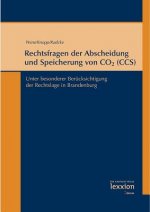 Rechtsfragen der Abscheidung und Speicherung von CO2 (CCS)