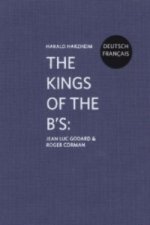 The Kings of the Bs