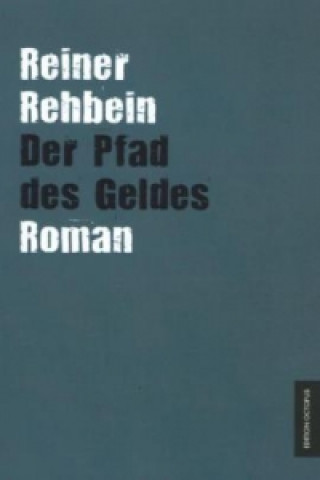 Der Pfad des Geldes