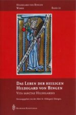 Das Leben der heiligen Hildegard von Bingen