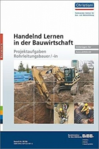 Projektaufgaben Rohrleitungsbauer/-in, Unterlagen für Auszubildende