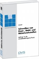 Schweissen von Eisen-, Stahl- und Nickelwerkstoffen