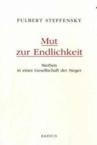 Mut zur Endlichkeit