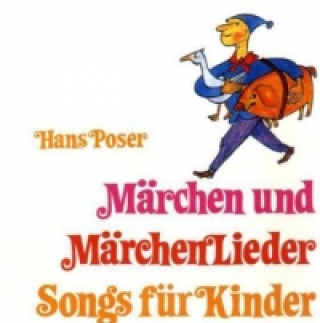 Märchen und Märchenlieder, Songs für Kinder