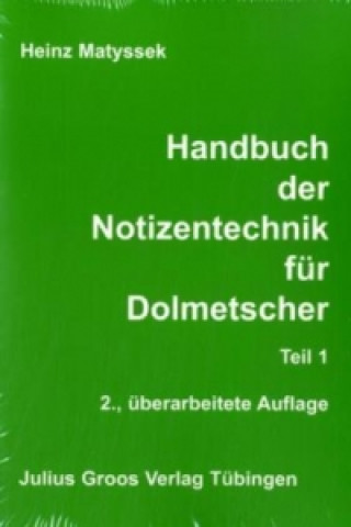 Handbuch der Notizentechnik für Dolmetscher