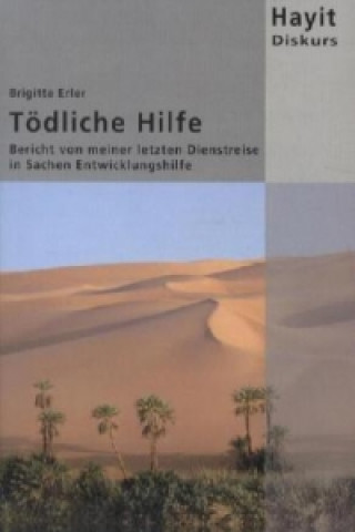 Tödliche Hilfe