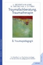 Traumafachberatung, Traumatherapie & Traumapädagogik