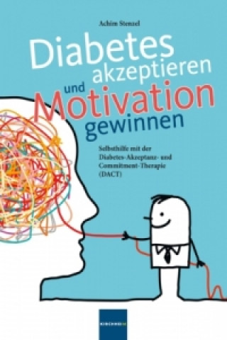 Diabetes akzeptieren und Motivation gewinnen