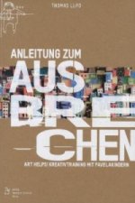 Anleitung zum Ausbrechen
