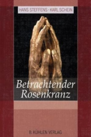 Betrachtender Rosenkranz