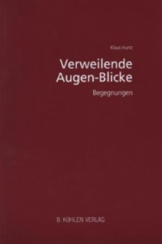 Verweilende Augen-Blicke