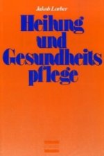 Heilung und Gesundheitspflege in geistiger Schau