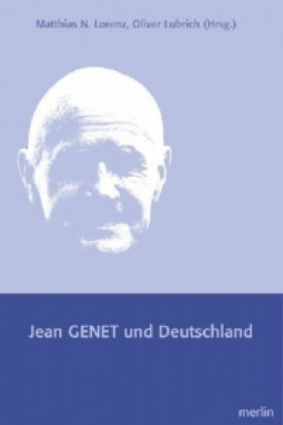 Jean Genet und Deutschland, m. 1 DVD