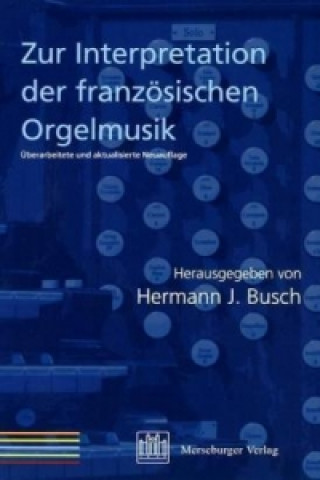 Zur Interpretation der französischen Orgelmusik