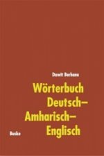 Wörterbuch Deutsch-Amharisch-Englisch