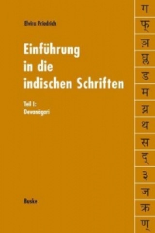 Einfuhrung in die indischen Schriften