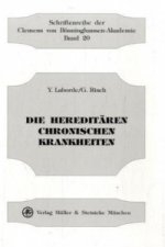 Die hereditären chronischen Krankheiten. Bd.1