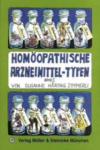 Homöopathische Arzneimittel-Typen Band 1. Bd.1
