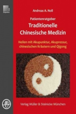 Patientenratgeber Traditionelle Chinesische Medizin