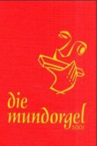 Die Mundorgel - Textausgabe