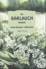 Das Bärlauch-Kochbuch