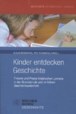 Kinder entdecken Geschichte
