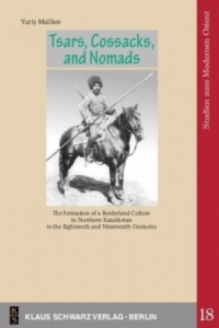 Tsars, Cossacks, and Nomads