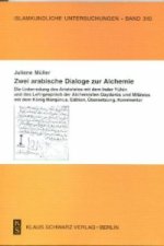 Zwei arabische Dialoge zur Alchemie