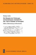 Die Rezepte der Freiburger alchemistischen Handschrift des  Abd al-Gabbar al-Hamadani