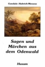 Sagen und Märchen aus dem Odenwald