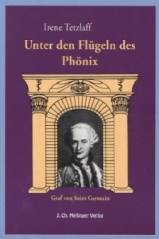 Unter den Flügeln des Phönix, Der Graf von Saint Germain