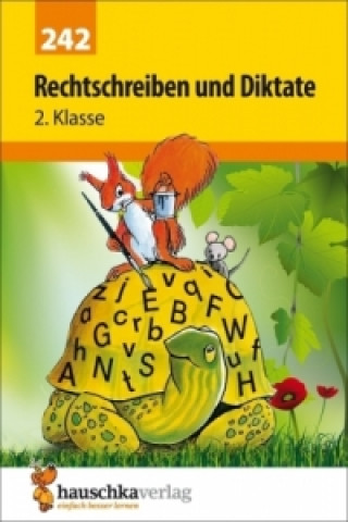 Deutsch 2. Klasse Übungsheft - Rechtschreiben und Diktate