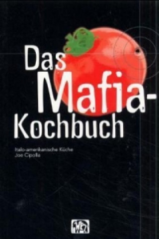 Das Mafia-Kochbuch