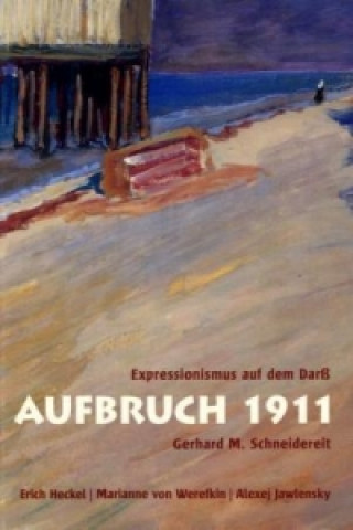 Aufbruch 1911