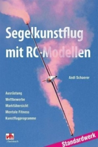 Segelkunstflug mit RC-Modellen