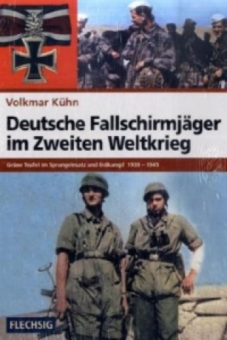 Deutsche Fallschirmjäger im Zweiten Weltkrieg